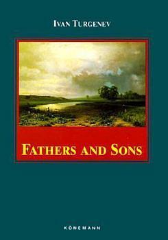 Fathers and Sons by Ivan Turgenev