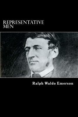 Representative Men by Ralph Waldo Emerson