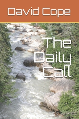 The Daily Call by David Cope