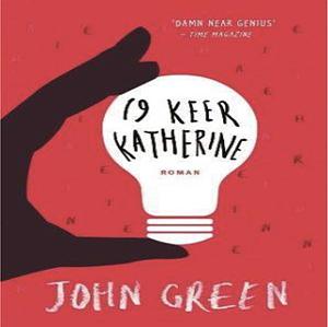 19 keer Katherine by John Green