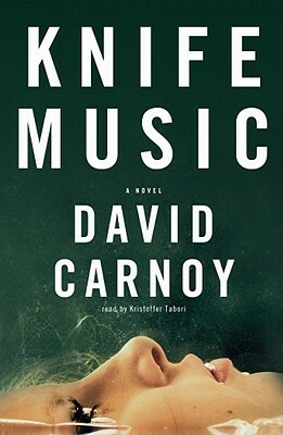 Knife Music by David Carnoy