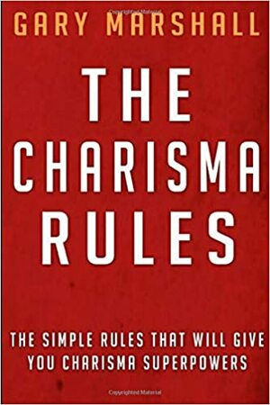 Charisma: Conversation Skills, Influence, Social Skills, People Skills by Gary Marshall