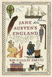 Jane Austen's England by Roy A. Adkins