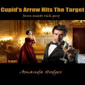 Cupid's Arrow Hits The Target by Amanda Hodges, Richard Porter