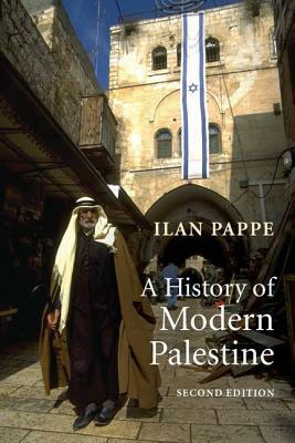 A History of Modern Palestine by Ilan Pappé