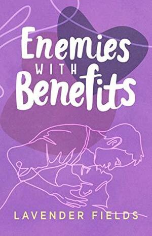 Enemies with Benefits by Lavender Fields