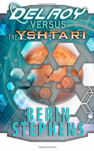 Delroy Versus the Yshtari by Berin L. Stephens