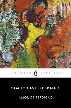 Amor de perdição  by Camilo Castelo Branco