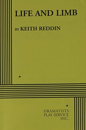 Life and Limb. by Keith Reddin