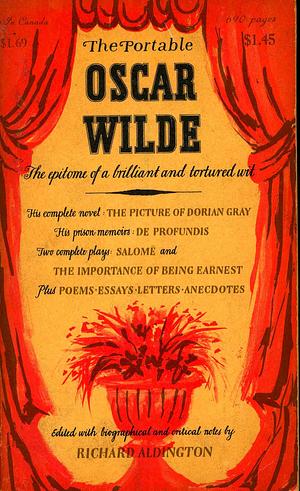 The Portable Oscar Wilde by Oscar Wilde