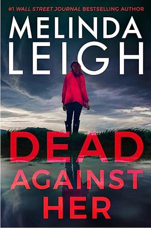 Dead Against Her by Melinda Leigh