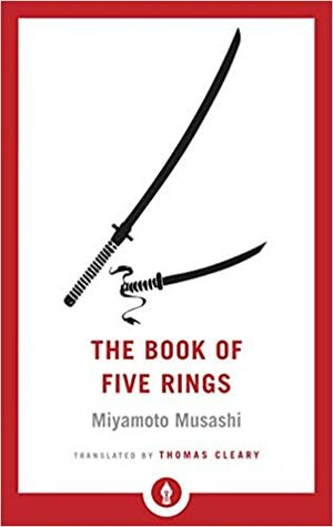 The Book Of Five Rings by Musashi Miyamoto