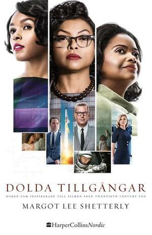 Dolda Tillgångar by Margot Lee Shetterly