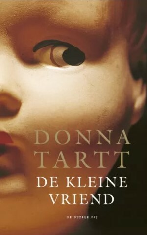 De Kleine Vriend by Donna Tartt