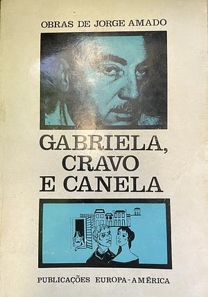 Gabriela, Cravo e Canela by Jorge Amado