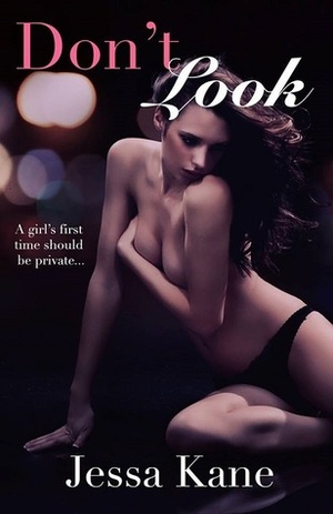 Don't Look by Jessa Kane