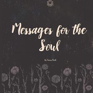 Messages for Your Soul by Tanaaz Chubb