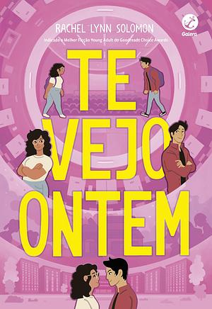 Te Vejo Ontem by Rachel Lynn Solomon