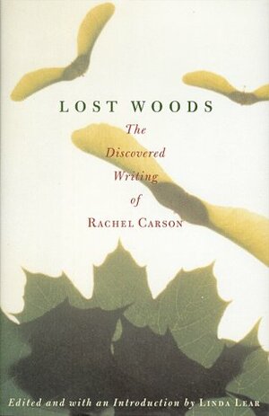 Lost Woods by Rachel Carson