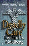 Deadly Care by Leonard Goldberg