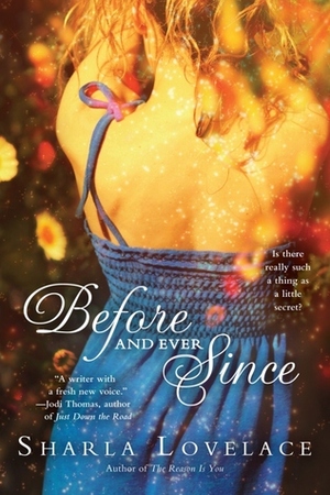 Before and Ever Since by Sharla Lovelace