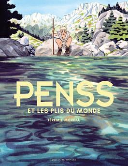 Penss et les plis du monde by Jérémie Moreau