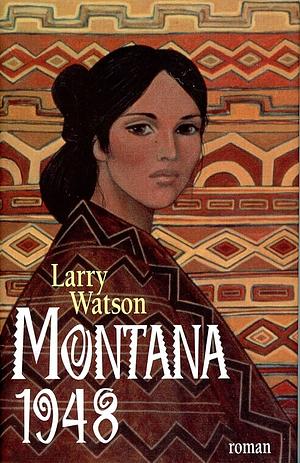 Montana 1948 by Larry Watson