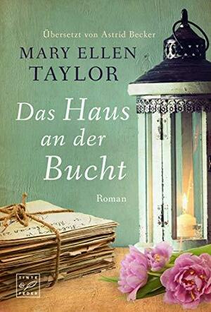 Das Haus an der Bucht by Mary Ellen Taylor