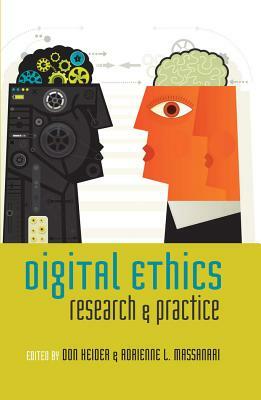 Digital Ethics; Research and Practice by 