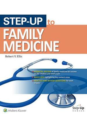 Step-Up to Family Medicine by Robert Ellis