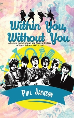 Within You, Without You by Phil Jackson
