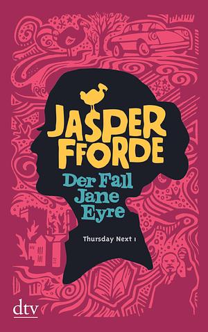 Der Fall Jane Eyre by Jasper Fforde