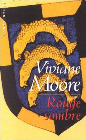 Rouge sombre by Viviane Moore