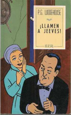 ¡Llamen a Jeeves! by P.G. Wodehouse