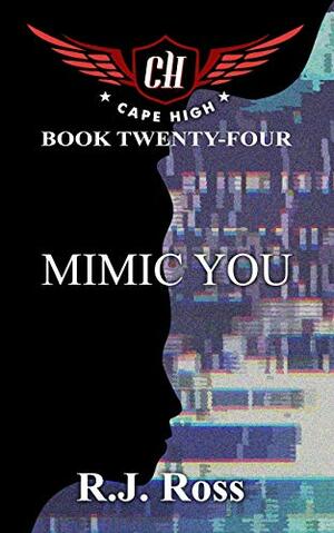 Mimic You by R.J. Ross