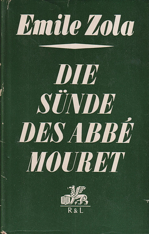 Die Sünde des Abbé Mouret by Émile Zola