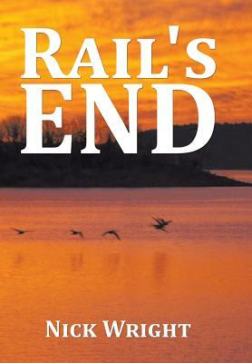 Rail's End by Nick Wright