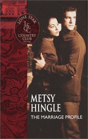 The Marriage Profile by Metsy Hingle