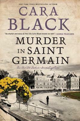 Murder in Saint-Germain by Cara Black