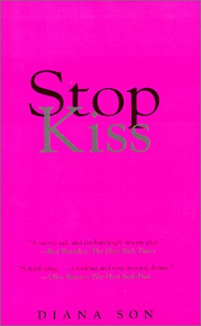 Stop Kiss by Diana Son