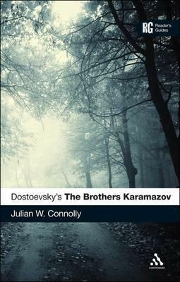 Dostoevsky's the Brothers Karamazov by Julian W. Connolly