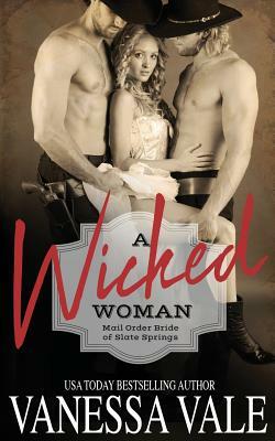 A Wicked Woman by Vanessa Vale