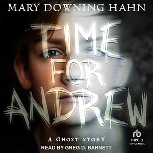 Time for Andrew: A Ghost Story by Mary Downing Hahn