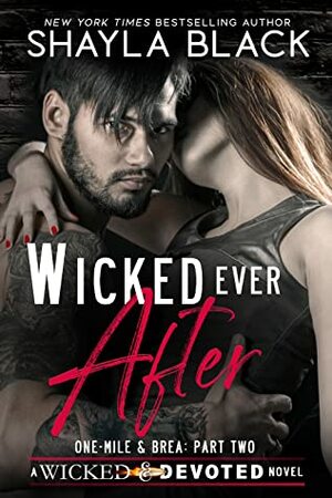 Wicked Ever After by Shayla Black