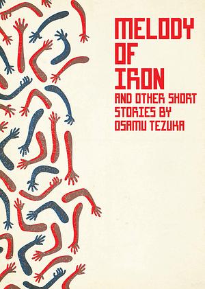 The Melody of Iron by Osamu Tezuka