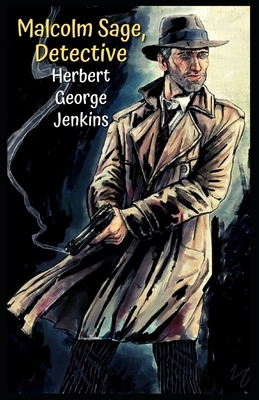 Malcolm Sage, Detective: Illustrated by Herbert George Jenkins