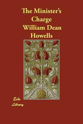 The Minister's Charge by William Dean Howells