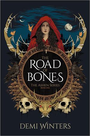 The Road of Bones by Demi Winters