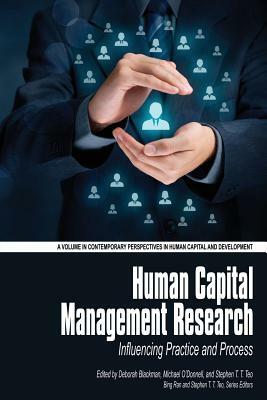 Human Capital Management Research: Influencing Practice and Process by 