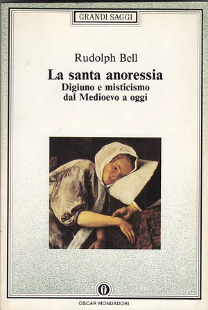 La santa anoressia by Rudolph M. Bell